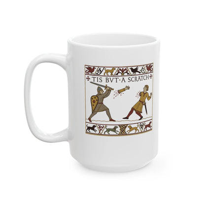 Tis But A Scratch Tapestry Ceramic Mug, (11oz, 15oz)