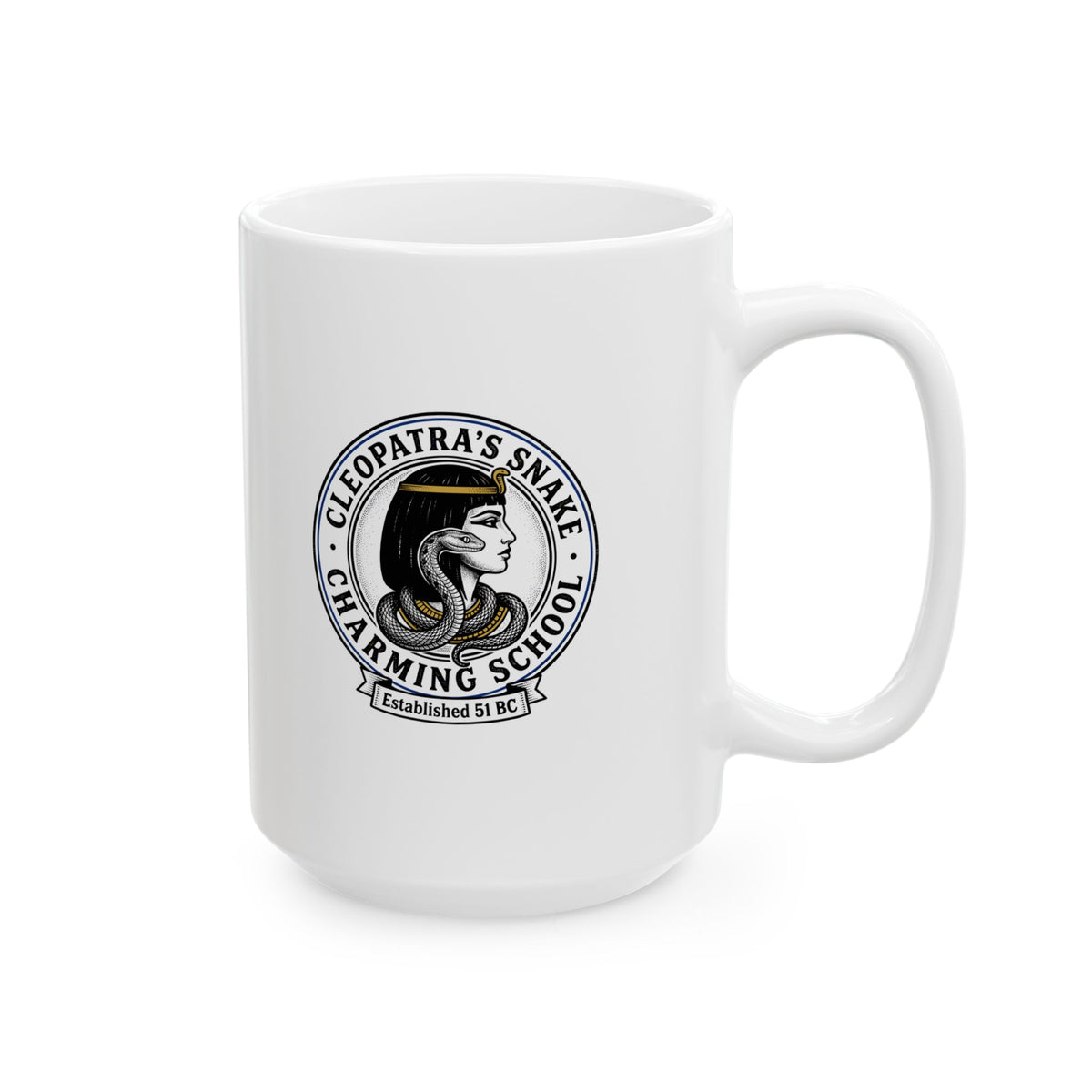 Cleopatra's Snake Charming School Ceramic Mug, (11oz, 15oz)