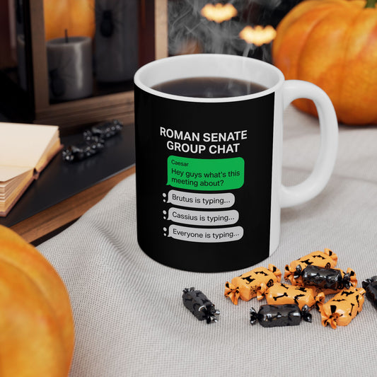Roman Senate Group Chat Ceramic Mug, (11oz, 15oz)