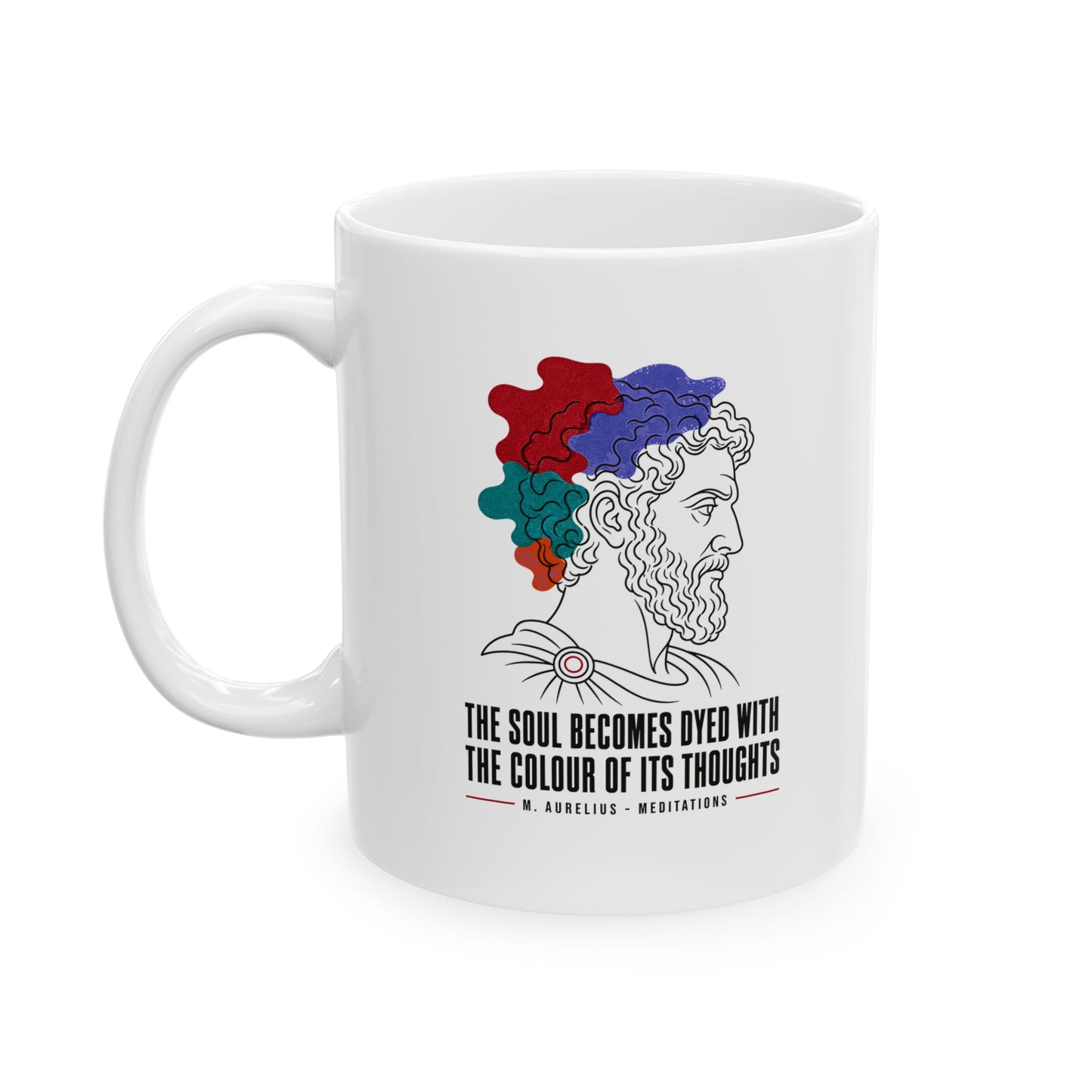 Soul Becomes Dyed Aurelius Quote Ceramic Mug, (11oz, 15oz)