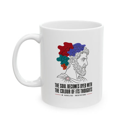 Soul Becomes Dyed Aurelius Quote Ceramic Mug, (11oz, 15oz)