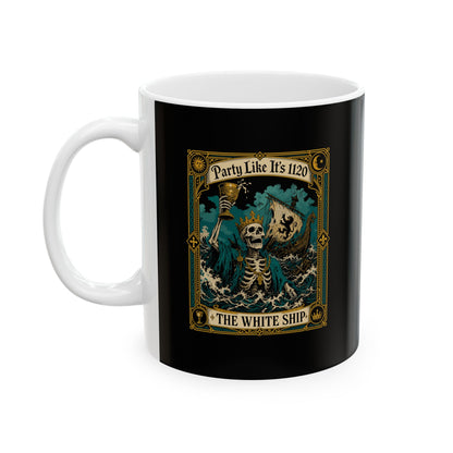 Party Like It's 1120 White Ship Ceramic Mug, (11oz, 15oz)