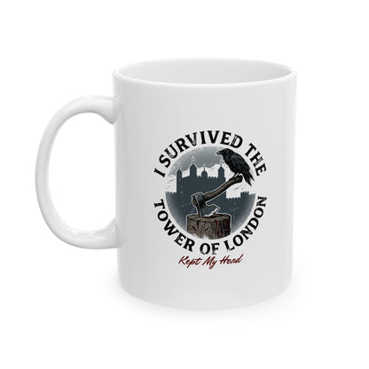 Tower of London Survivor Ceramic Mug, (11oz, 15oz)