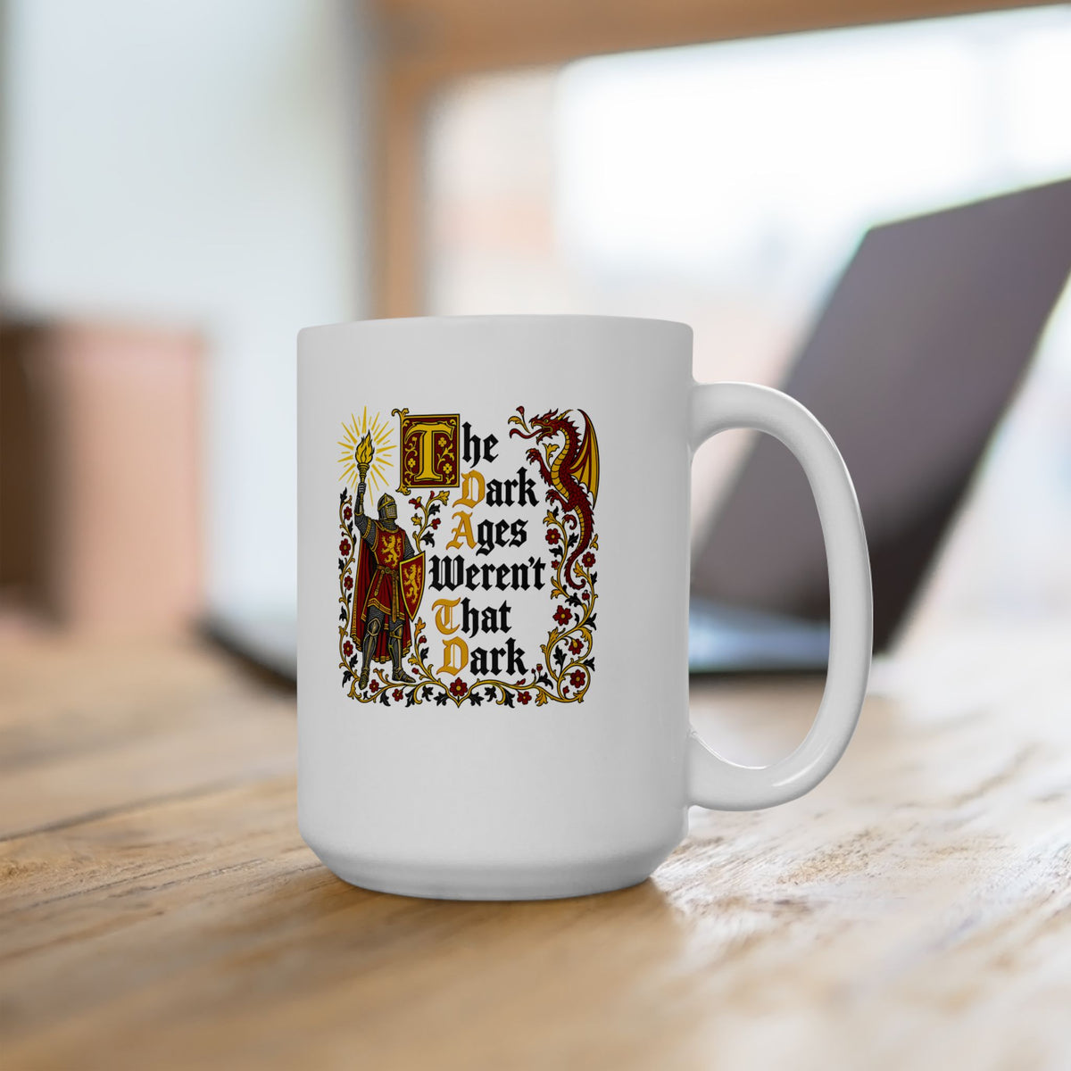 The Dark Ages Weren't That Dark Knight Ceramic Mug, (11oz, 15oz)