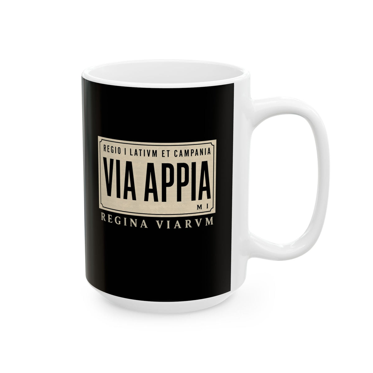 Via Appia Queen of the Roads Ceramic Mug, (11oz, 15oz)