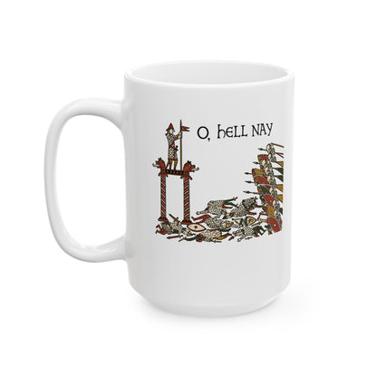 Hell Nay Bayeux Tapestry Meme Ceramic Mug, (11oz, 15oz)