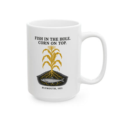 Fish in the Hole Corn on Top Ceramic Mug, (11oz, 15oz)