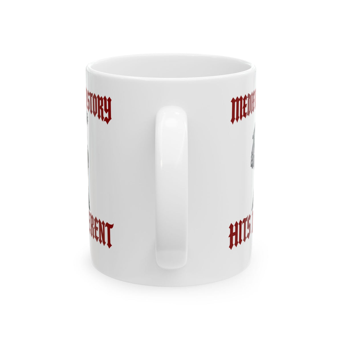 Medieval History Hits Different Knight Ceramic Mug, (11oz, 15oz)