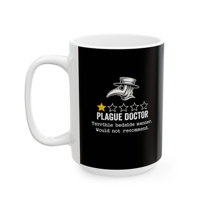 Plague Doctor Bad Review Ceramic Mug, (11oz, 15oz)