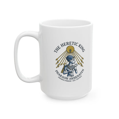 Akhenaten Heretic King Ceramic Mug, (11oz, 15oz)