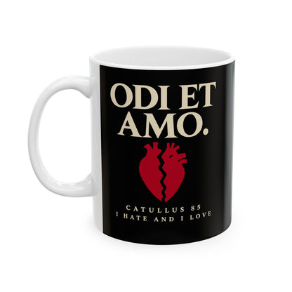 Catullus 85 Odi et Amo Ceramic Mug, (11oz, 15oz)