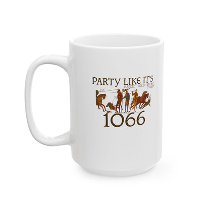 Party Like 1066 Bayeux Tapestry Ceramic Mug, (11oz, 15oz)