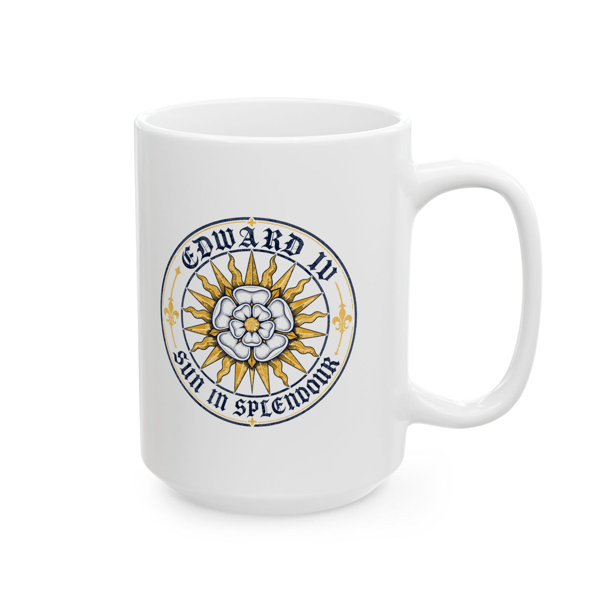 Edward IV Sun in Splendor Insignia Ceramic Mug, (11oz, 15oz)