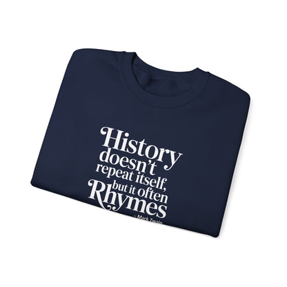 Mark Twain History Doesn't Repeat Quote Unisex Heavy Crewneck Sweatshirt
