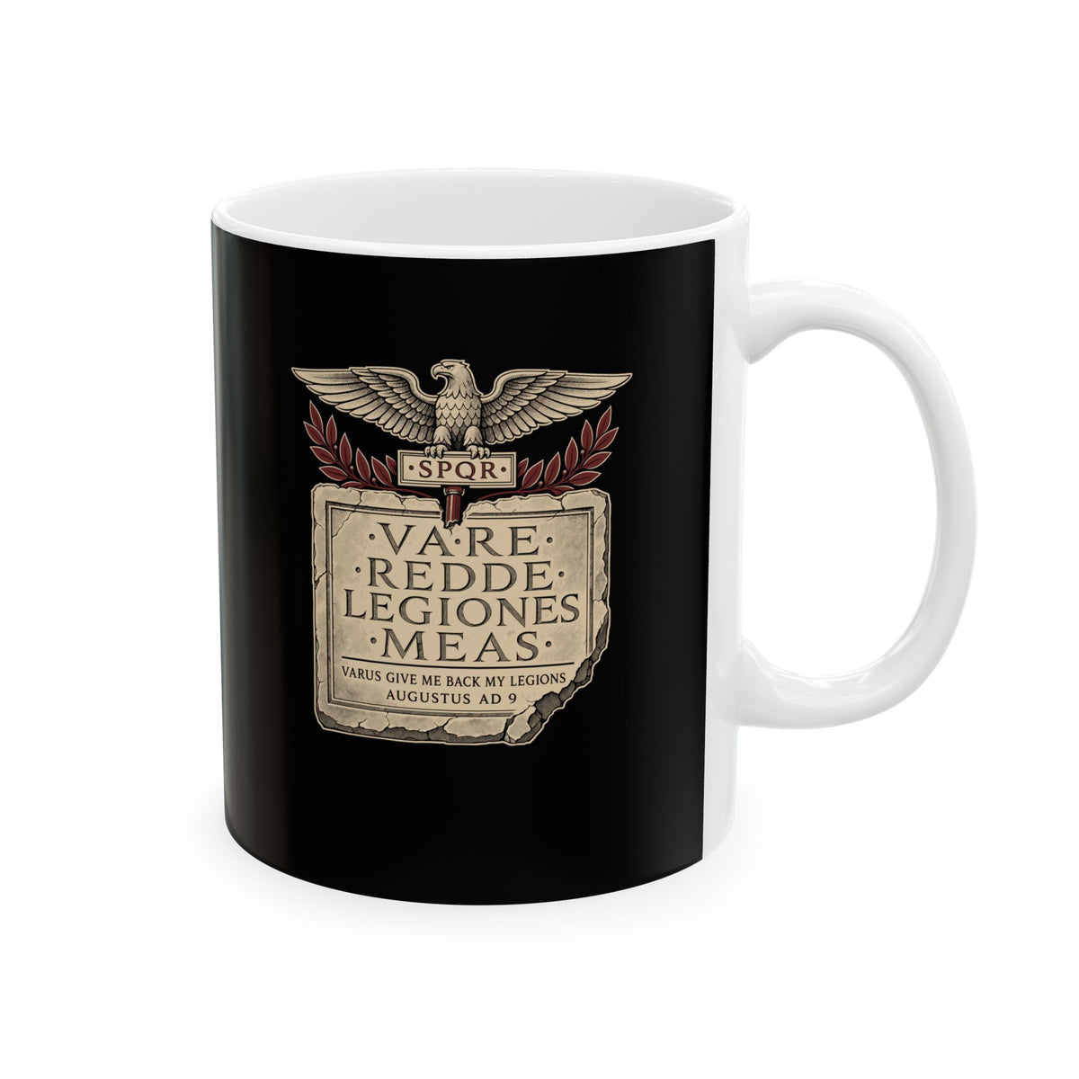 Varus Give Back Legions Quote Latin Ceramic Mug, (11oz, 15oz)