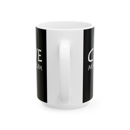 Cave Magistrum Beware Teacher Ceramic Mug, (11oz, 15oz)