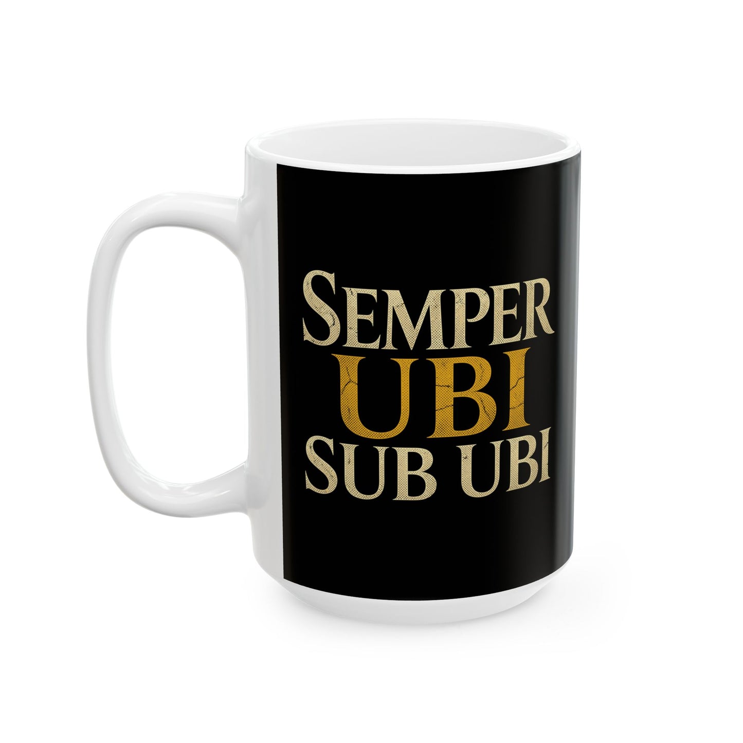 Ubi Sub Ubi Wear Underwear  Ceramic Mug, (11oz, 15oz)