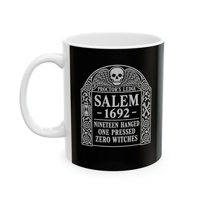 Proctor's Ledge Salem 1692 Zero Witches Ceramic Mug, (11oz, 15oz)