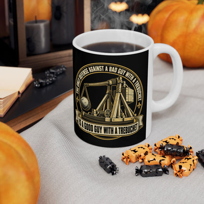 Good Guy with a Trebuchet Badge Ceramic Mug, (11oz, 15oz)