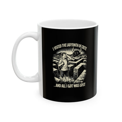 Labyrinth of Crete I Got Lost Ceramic Mug, (11oz, 15oz)