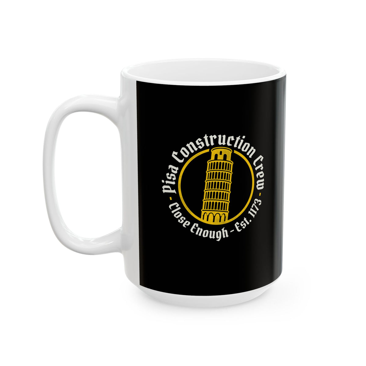 Pisa Construction Crew Leaning Tower Ceramic Mug, (11oz, 15oz)
