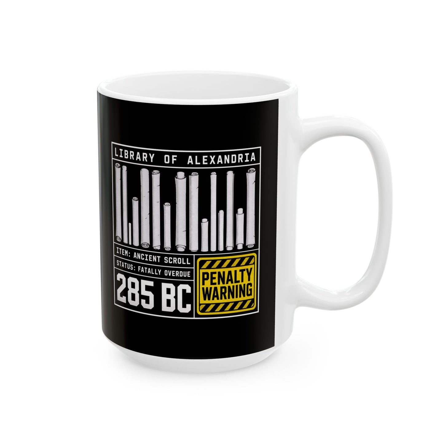 Library of Alexandria Fatally Overdue Scroll Ceramic Mug, (11oz, 15oz)