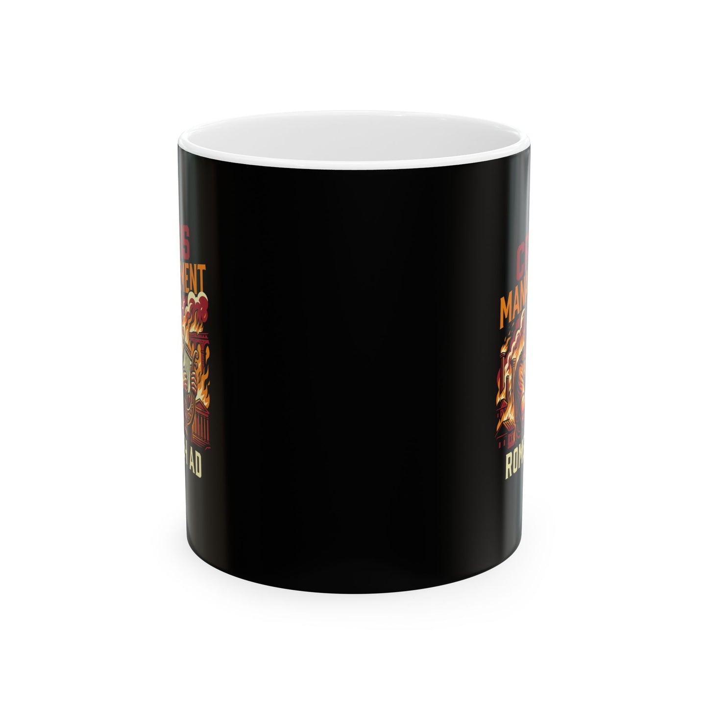 Emperor Nero Crisis Management Ceramic Mug, (11oz, 15oz)