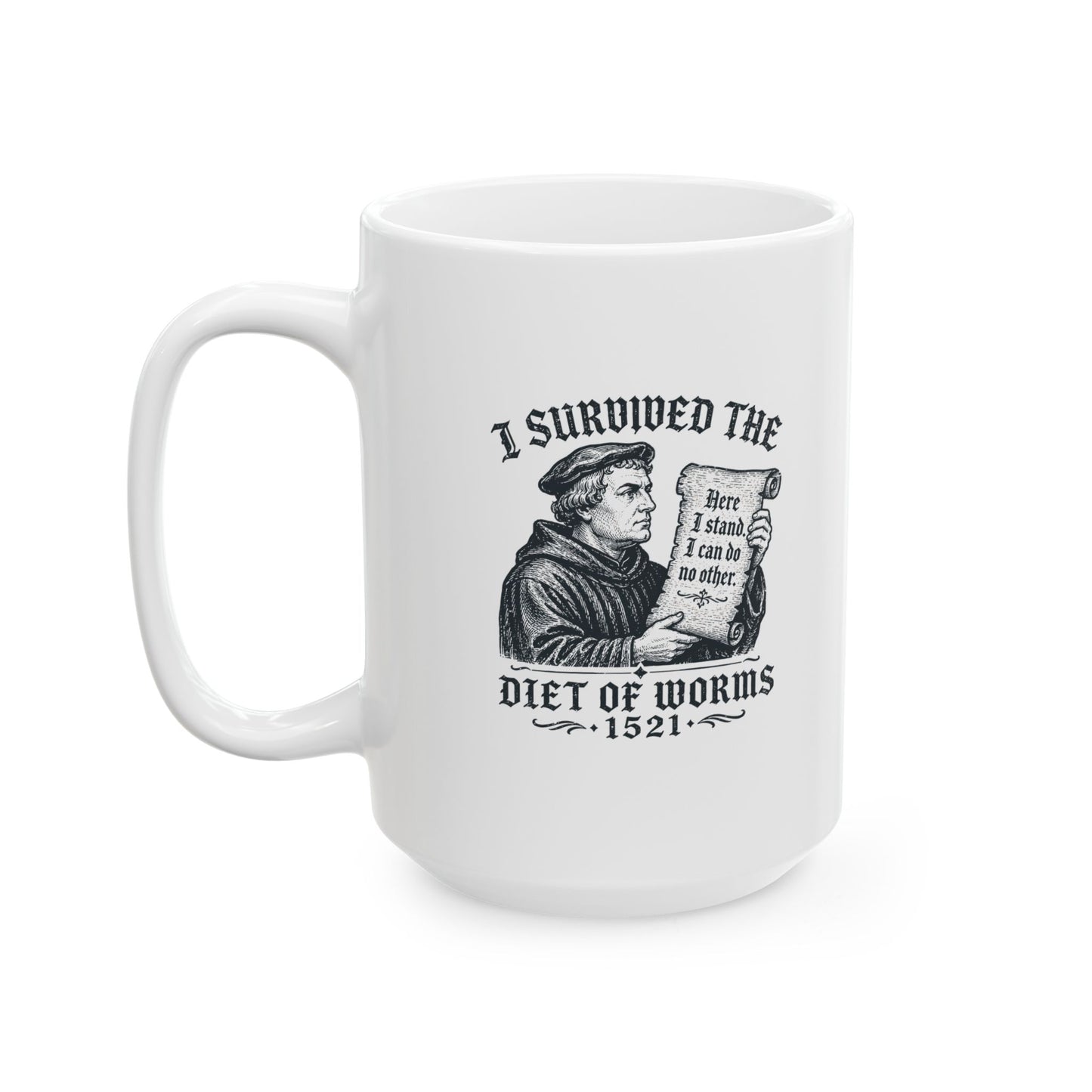 I Survived the Diet of Worms Ceramic Mug, (11oz, 15oz)
