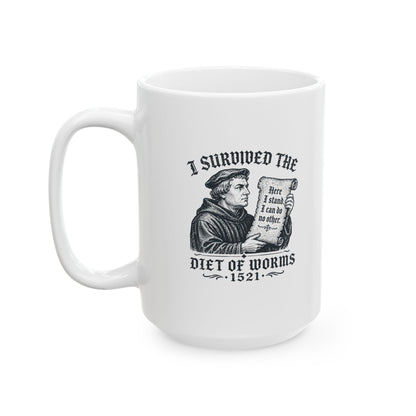 I Survived the Diet of Worms Ceramic Mug, (11oz, 15oz)