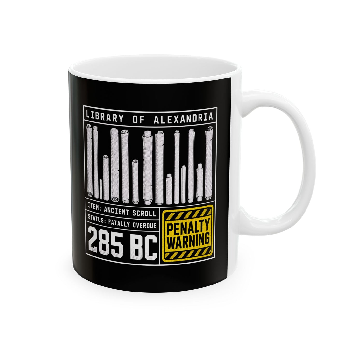 Library of Alexandria Fatally Overdue Scroll Ceramic Mug, (11oz, 15oz)