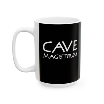 Cave Magistrum Beware Teacher Ceramic Mug, (11oz, 15oz)