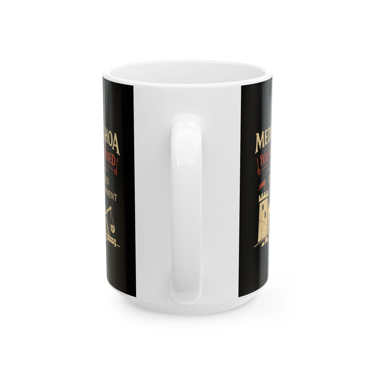 Medieval HOA Siege Engine Violation Ceramic Mug, (11oz, 15oz)