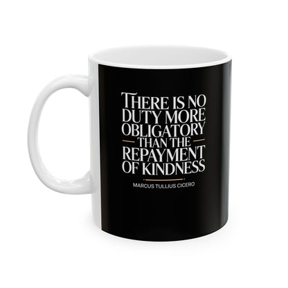 Cicero Kindness Quote Ceramic Mug, (11oz, 15oz)