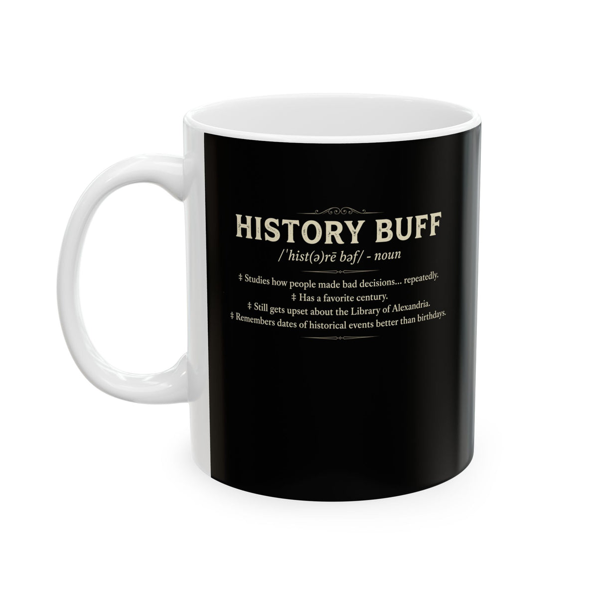 History Buff Definition Ceramic Mug, (11oz, 15oz)