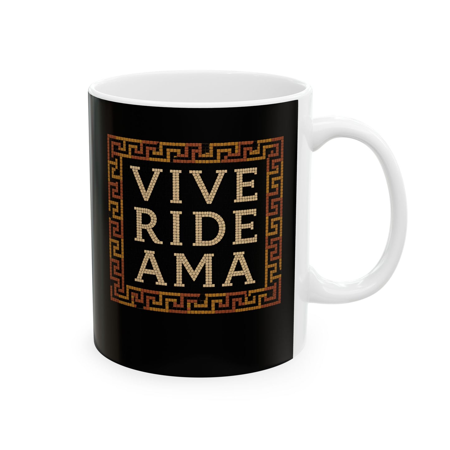 Vive Ride Ama Live Laugh Love Mosaic Ceramic Mug, (11oz, 15oz)