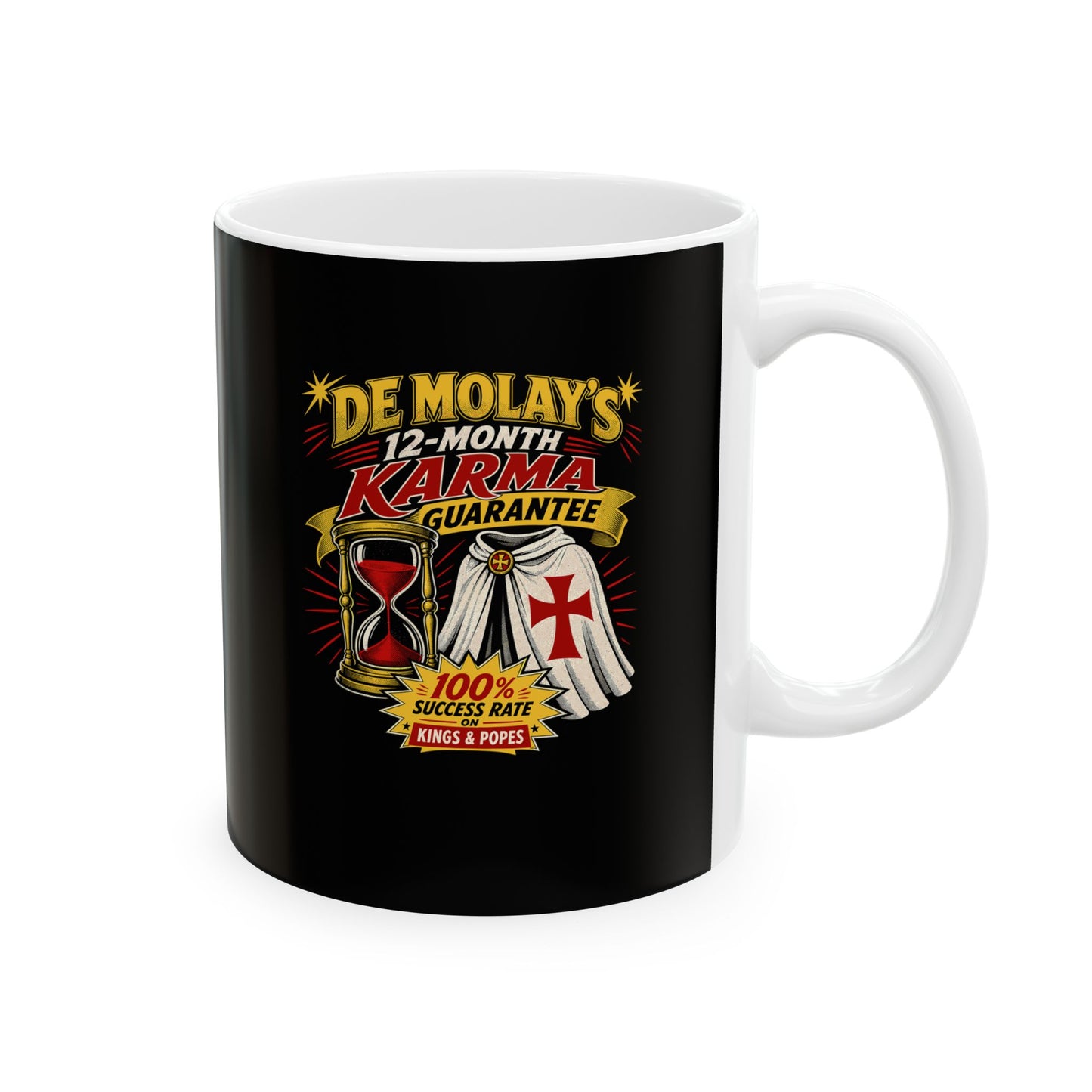 Curse of De Molay Templar Karma Ceramic Mug, (11oz, 15oz)