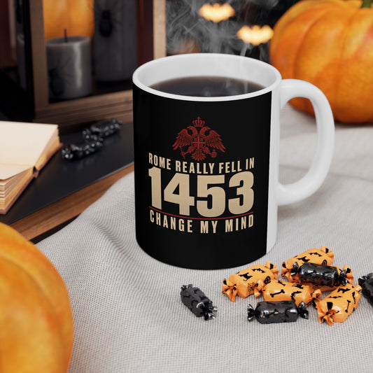 Rome Fell 1453 Ceramic Mug, (11oz, 15oz)