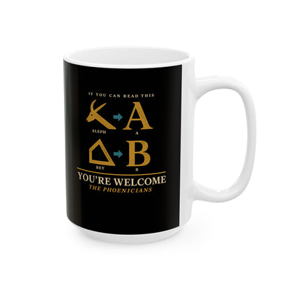 If You Can Read Phoenician Alphabet Ceramic Mug, (11oz, 15oz)
