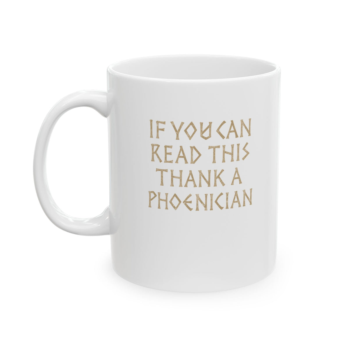 Thank a Phoenician Ceramic Mug, (11oz, 15oz)