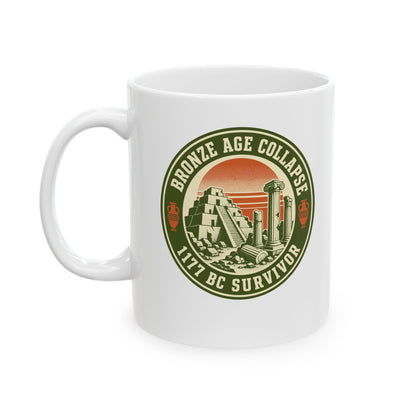 Badge Style Bronze Age Collapse Survivor Ceramic Mug, (11oz, 15oz)