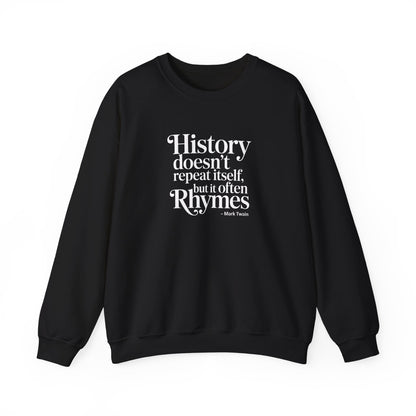 Mark Twain History Doesn't Repeat Quote Unisex Heavy Crewneck Sweatshirt