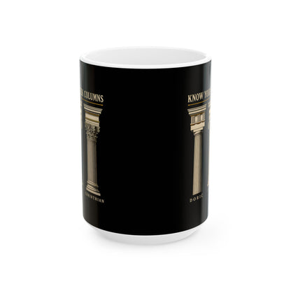 Know Your Greek Columns Ceramic Mug, (11oz, 15oz)