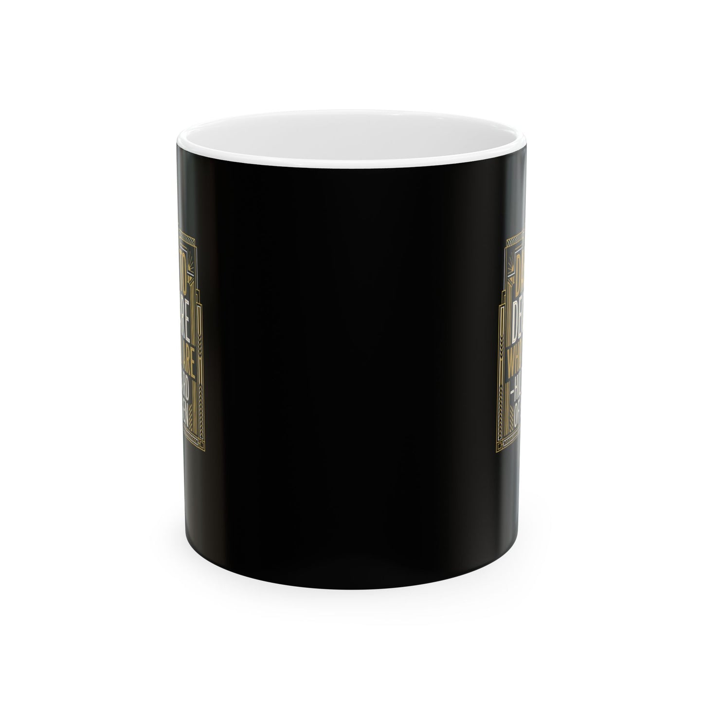 Hildegard of Bingen Quote Dare to Declare Who You Are Ceramic Mug, (11oz, 15oz)