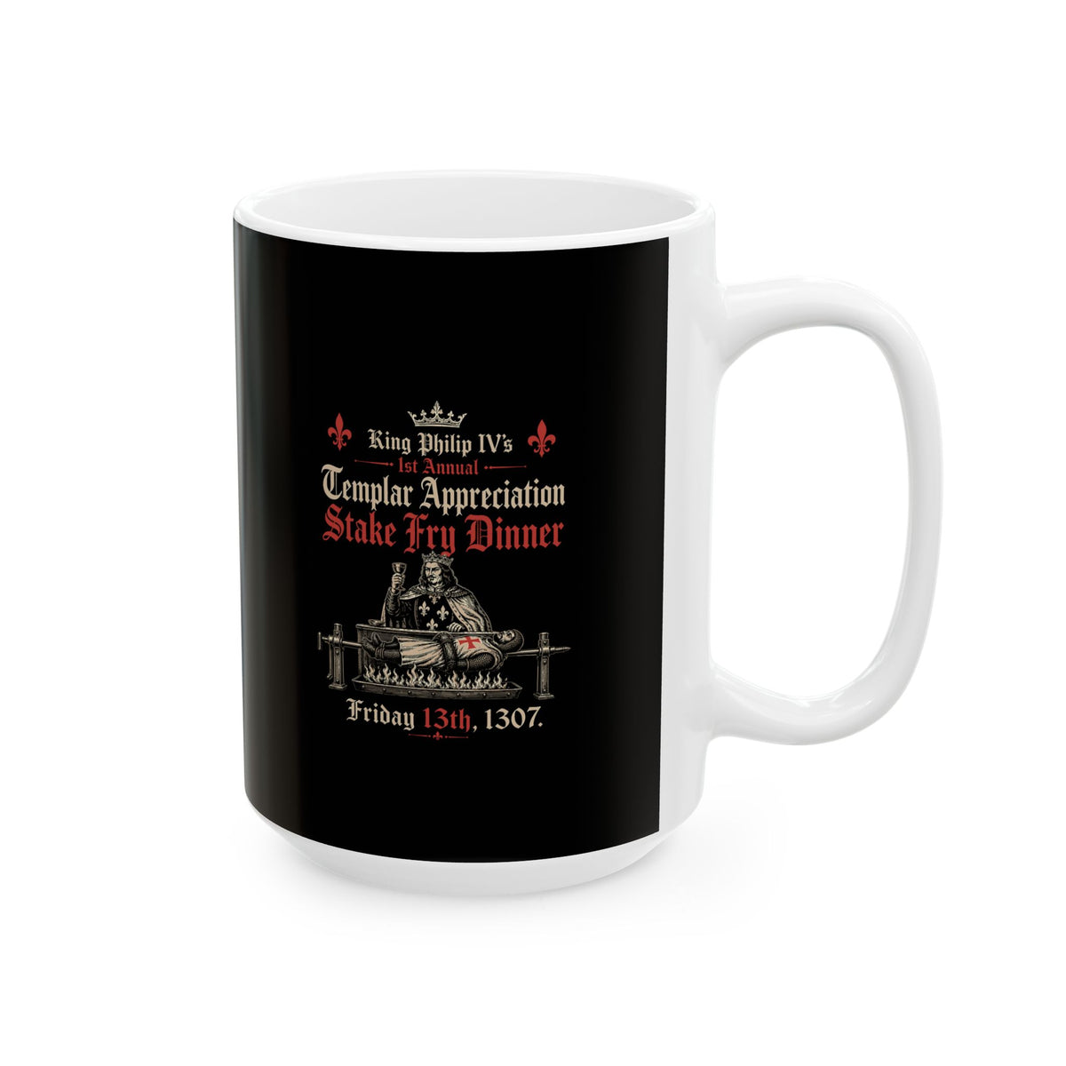Templar Knights Stake Fry Dinner Ceramic Mug, (11oz, 15oz)