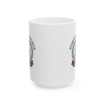 Gnaeus Pompeius Magnus Pompey the Great Ceramic Mug, (11oz, 15oz)