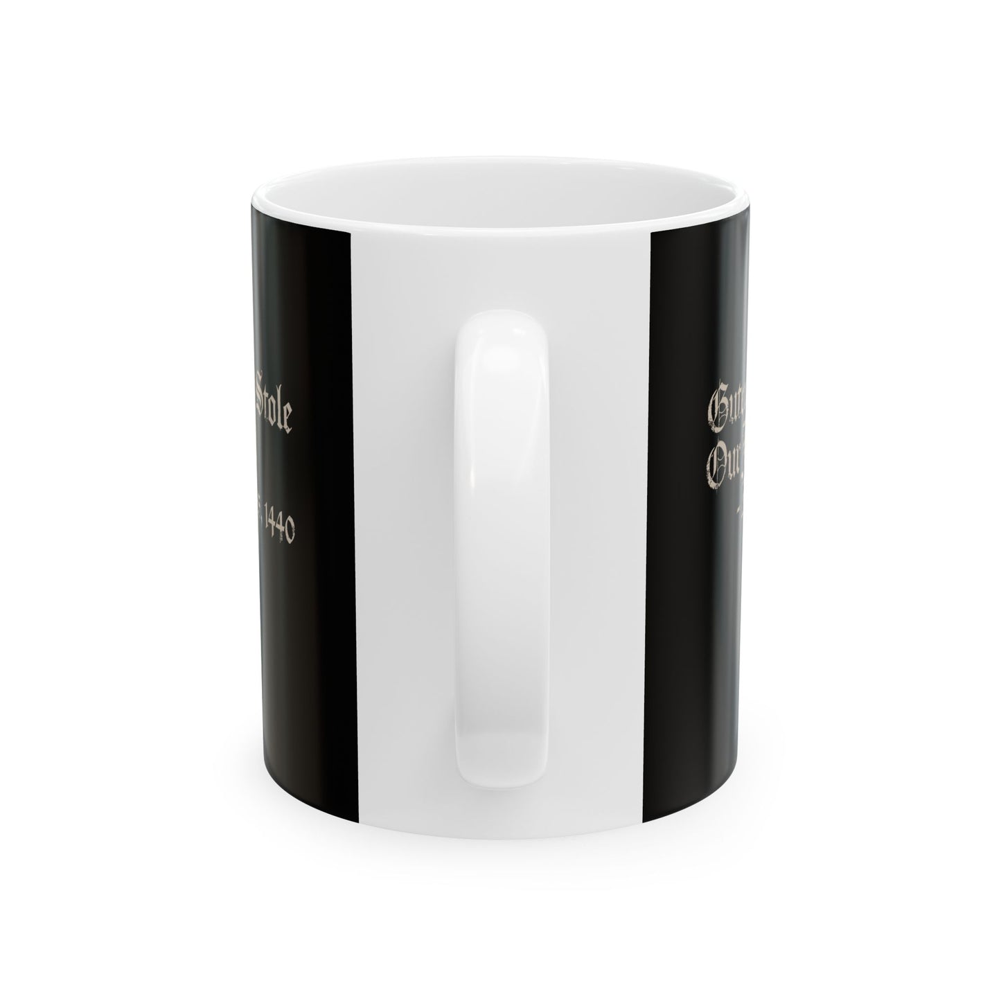 Gutenberg Stole Our Jobs Monks 1440 Ceramic Mug, (11oz, 15oz)