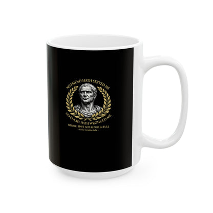 Sulla Quote Paid in Full Ceramic Mug, (11oz, 15oz)