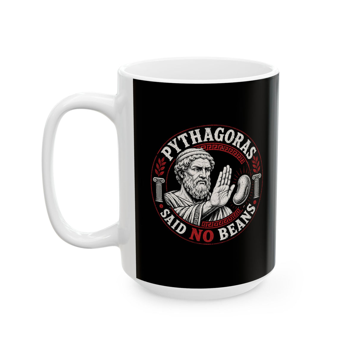 Pythagoras Said No Beans Ceramic Mug, (11oz, 15oz)