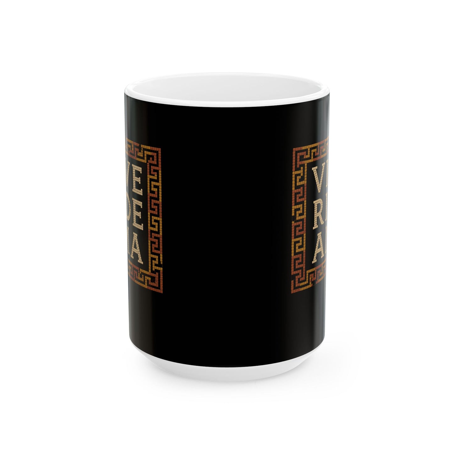 Vive Ride Ama Live Laugh Love Mosaic Ceramic Mug, (11oz, 15oz)