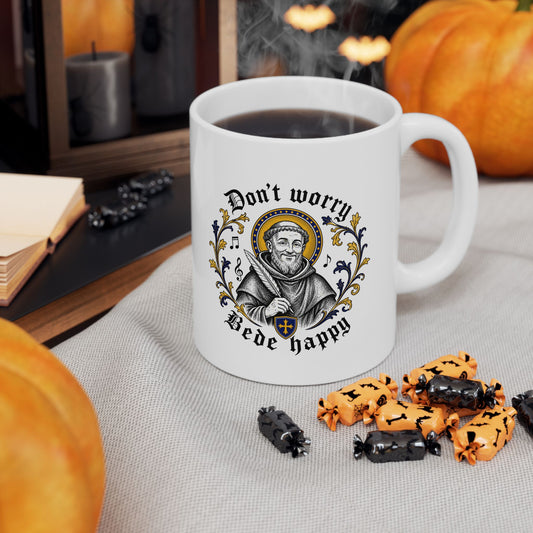 Don't Worry Venerable Bede Happy Ceramic Mug, (11oz, 15oz)